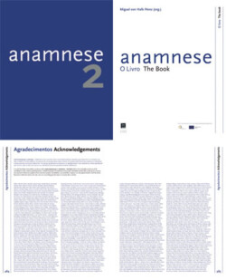 Fundação Ilídio Pinho, Porto 2006 Anamnese, Fundação Ilídio Pinho, Porto 2006