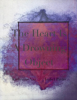 Drowning-heart-cover The Heart is a Drowning Object